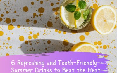 6 Refreshing and Tooth-Friendly Summer Drinks to Beat the Heat