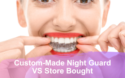 Bruxism Night Guards:  Custom-Made VS Store-Bought